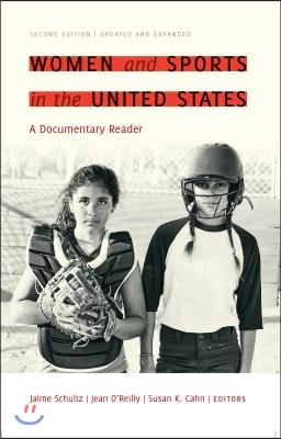 Women and Sports in the United States: A Documentary Reader