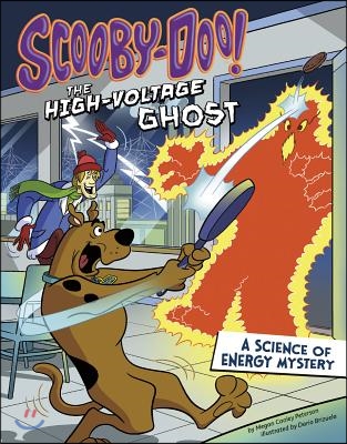 Scooby-Doo! a Science of Energy Mystery: The High-Voltage Ghost