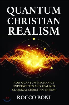 Quantum Christian Realism