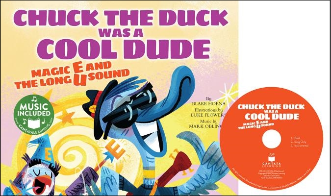 Chuck the Duck Was a Cool Dude: Magic E and the Long U Sound