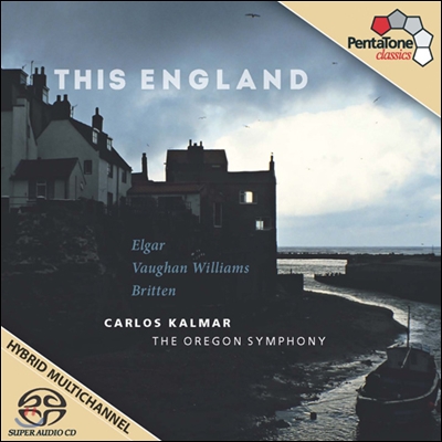 Carlos Kalmar 영국 작곡가 작품집 : 본 윌리암스, 엘가, 브리튼 (This England)