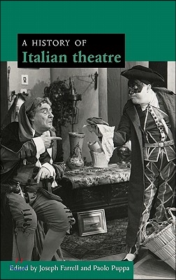 A History of Italian Theatre