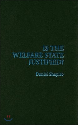 Is the Welfare State Justified?