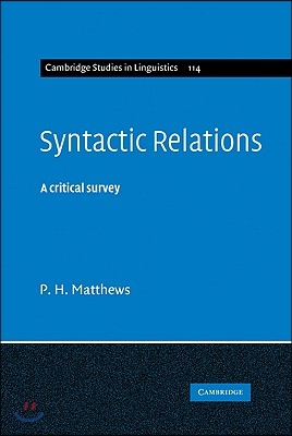 Syntactic Relations: A Critical Survey