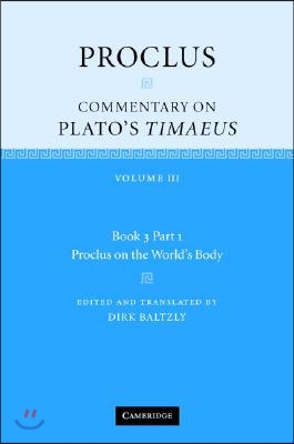 Proclus: Commentary on Plato's Timaeus