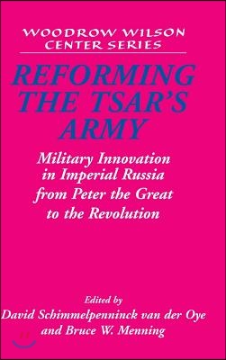 Reforming the Tsar&#39;s Army