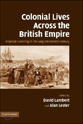 Colonial Lives Across the British Empire