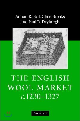 The English Wool Market, C.1230-1327