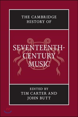 The Cambridge History of Seventeenth-Century Music