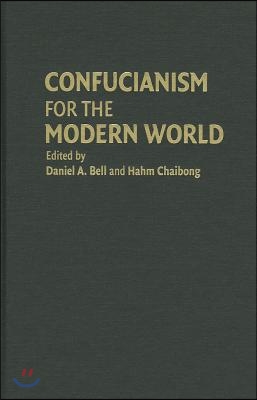 Confucianism for the Modern World