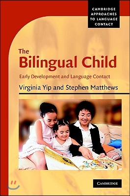 The Bilingual Child: Early Development and Language Contact