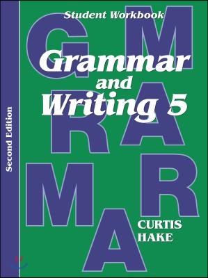 Grammar &amp; Writing Student Workbook Grade 5 2nd Edition