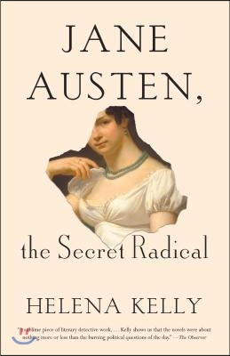 Jane Austen, the Secret Radical