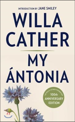 My Antonia: Introduction by Jane Smiley