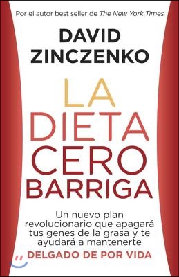 La dieta cero barriga/ Zero Belly Diet