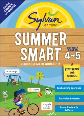 Sylvan Summer Smart Workbook: Between Grades 4 &amp; 5