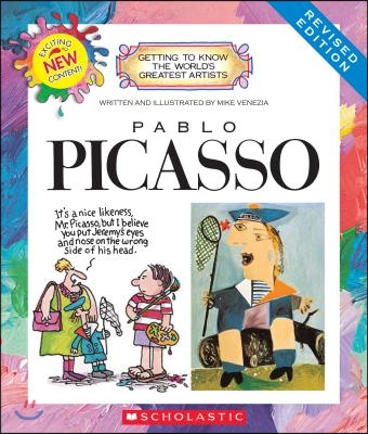 Pablo Picasso (Revised Edition) (Getting to Know the World's Greatest Artists) (Library Edition)