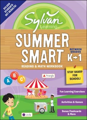 Sylvan Summer Smart Workbook: Between Grades K &amp; 1