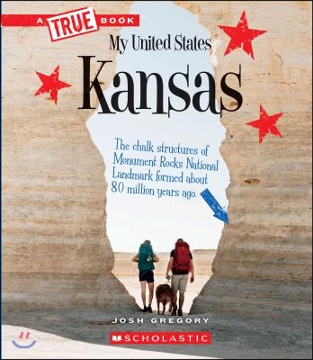 Kansas (a True Book: My United States)