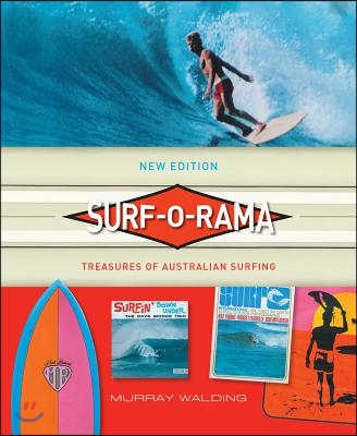 Surf-O-Rama (New Edition): Treasures of Australian Surfing