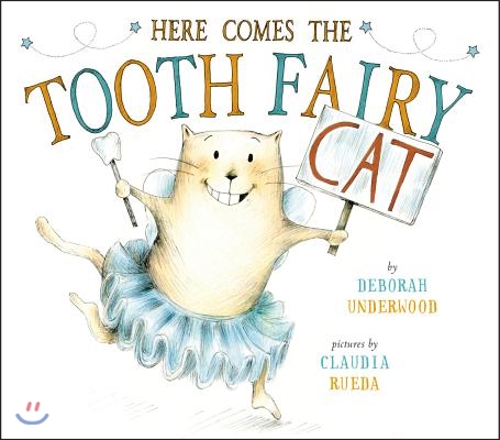 Here Comes the Tooth Fairy Cat