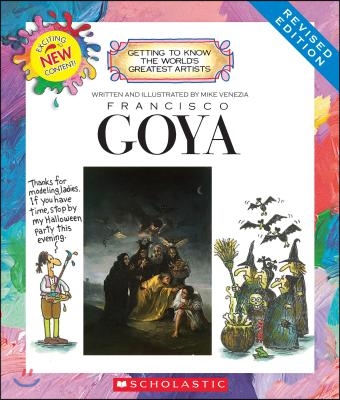 Francisco Goya (Revised Edition) (Getting to Know the World&#39;s Greatest Artists)