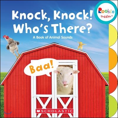 Knock, Knock! Who&#39;s There?: A Book of Animal Sounds (Rookie Toddler)