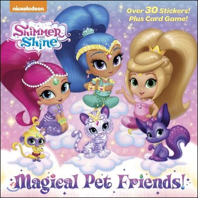 Magical Pet Friends! (Shimmer and Shine)