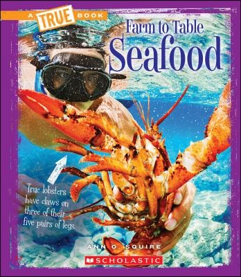 Seafood (a True Book: Farm to Table)