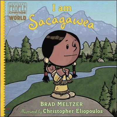 I Am Sacagawea