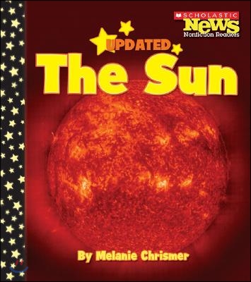 The Sun (Scholastic News Nonfiction Readers: Space Science)