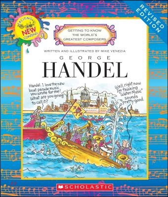 George Handel (Revised Edition) (Getting to Know the World&#39;s Greatest Composers)