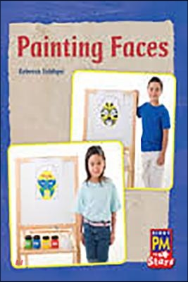 Painting Faces: Leveled Reader Bookroom Package Blue (Levels 9-11)