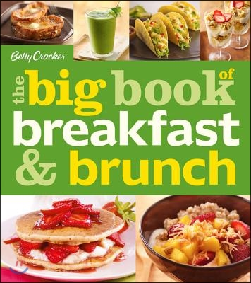 The Big Book of Breakfast & Brunch