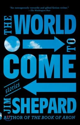 The World to Come: Stories