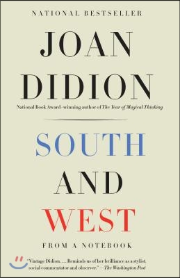 South and West: From a Notebook