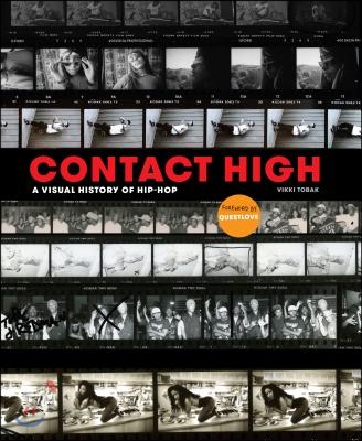 Contact High: A Visual History of Hip-Hop