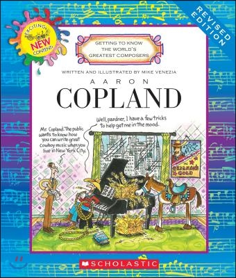Aaron Copland (Revised Edition) (Getting to Know the World&#39;s Greatest Composers)