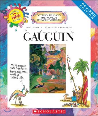 Paul Gauguin (Revised Edition) (Getting to Know the World&#39;s Greatest Artists)