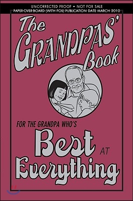 The Grandpas&#39; Book: For the Grandpa Who&#39;s Best at Everything