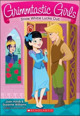 Snow White Lucks Out (Grimmtastic Girls #3) (Paperback)