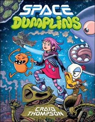 Space Dumplins: A Graphic Novel