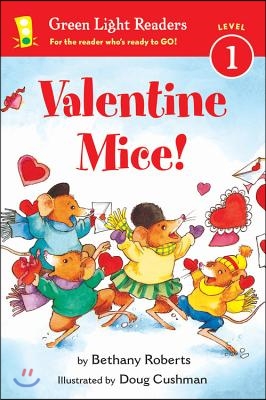 Valentine Mice!: A Valentine&#39;s Day Book for Kids