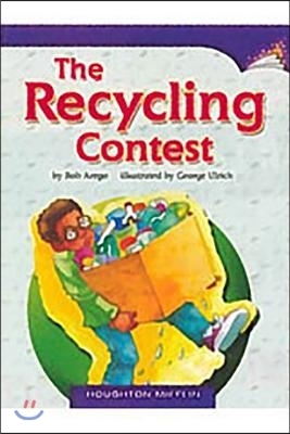 The Recycling Contest Below Level Leveled Readers Unit 4 Selection 1 Book 16 6pk, Grade 3