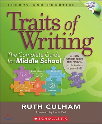 Traits of Writing: The Complete Guide for Middle School [With CDROM]