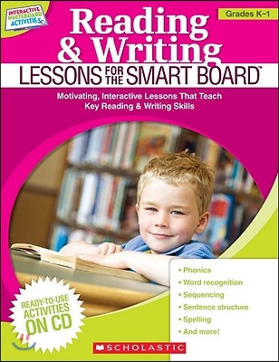 Reading &amp; Writing Lessons for the Smart Board, Grades K-1