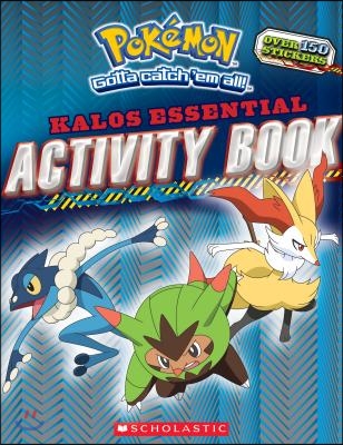 Pokemon: Kalos Essential Activity Book (Pokemon): An Epic Kingdom of Fantasy Adventure
