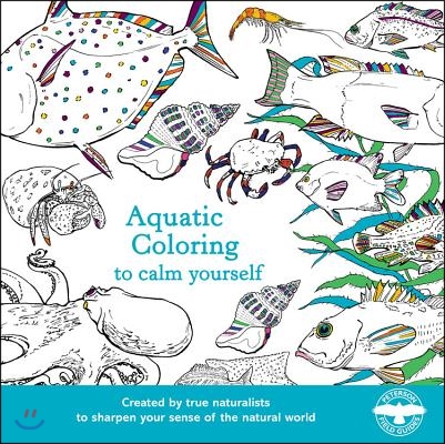 Aquatic Coloring to Calm Yourself: A Coloring Book