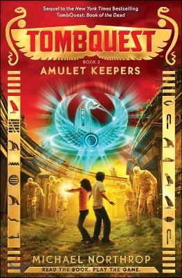 Amulet Keepers (Tombquest, Book 2): Volume 2