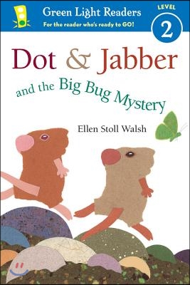 Dot &amp; Jabber and the Big Bug Mystery